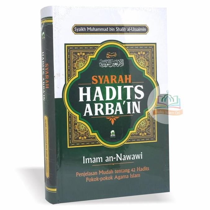 Syarah Hadits Arbain Imam an-Nawawi - Syaikh Muhammad al-Utsaimin - Darul Haq Kitab Mushaf Quran Qur