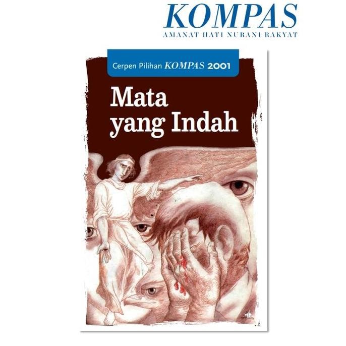 Mata Yang Indah - Cerpen Pilihan Kompas 2001