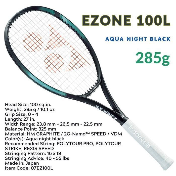 RPS YONEX EZONE 100L 285G AQUA NIGHT BLACK - RAKET TENIS BEST SELLER