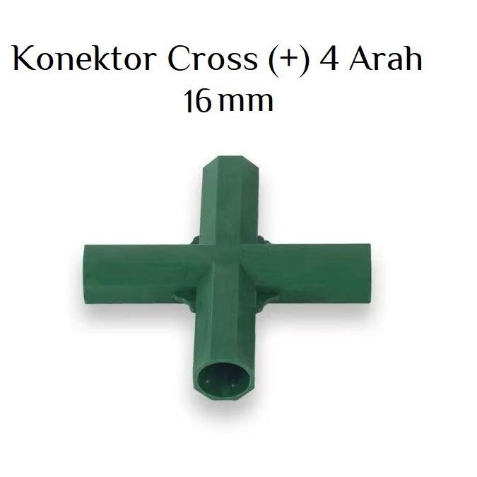 Konektor Rangka Rumah Kaca Konektor Cross 4 Arah Ajir 16mm Green house