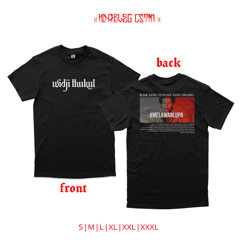 Kaos aktivis wiji thukul menolak lupa tshirt aktivis combed 24s