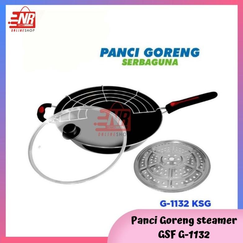 Panci Goreng Serbaguna / Panci Goreng Gsf 1132 / Panci Goreng Steamer / Panci Goreng Gsf steamer