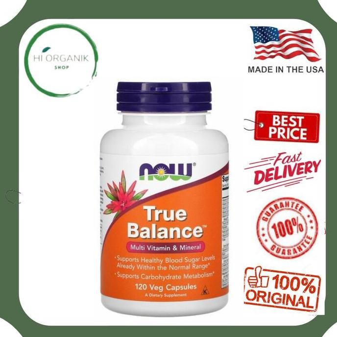 Now Foods True Balance Multivitamin 120 Caps Support Blood Sugar Original