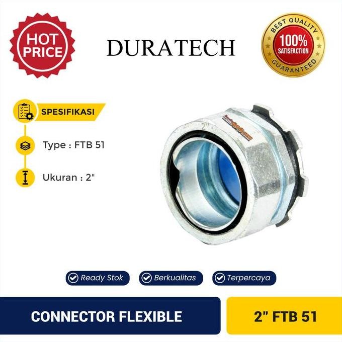 Connector Flexible Conduit Ke Box 2" FTB 51 Duratech