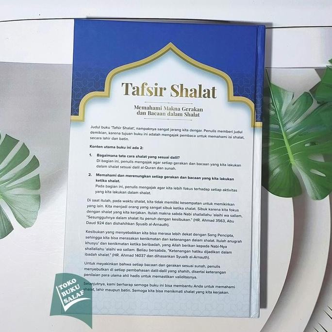 Tafsir Shalat Edisi Revisi Memahami Makna Gerakan & Bacaan Dalam Sholat Karya Ustadz Ammi Nur Baits 