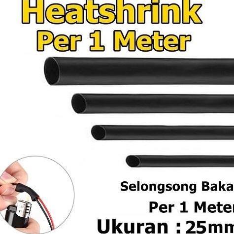 1 METER SELONGSONG BAKAR KABEL 25MM PELNDUNG PELAPIS KABEL BAKAR HEATSHRINK 25MM