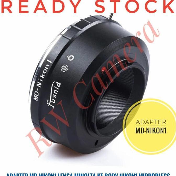 Adapter MD-Nikon1 N1 Lensa MINOLTA Ke Body Nikon Mirrorless J1 J3 J5 Happyshopping
