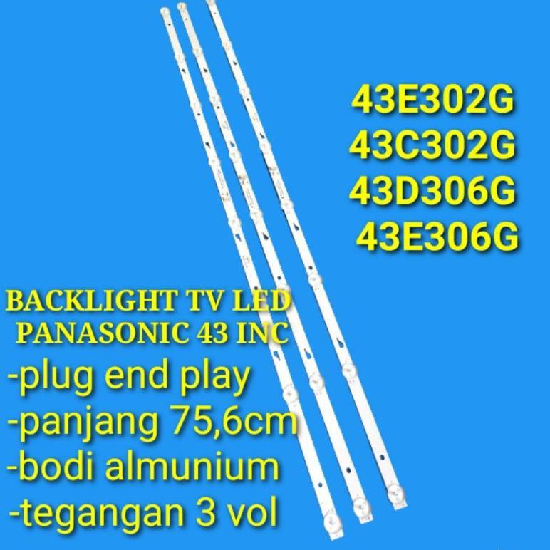 Goodseller- BACKLIGHT TV LED PANASONIC 43 INC TH 43E302 43C302 43D306 43E306 43E302G 43C302G 43D306G