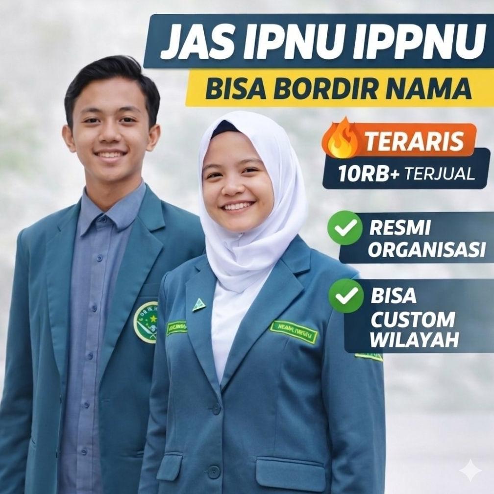Limited Jas Ipnu Ippnu Resmi Bordir Nama & Wilayah | Jas Nu Pria Wanita Custom Premium