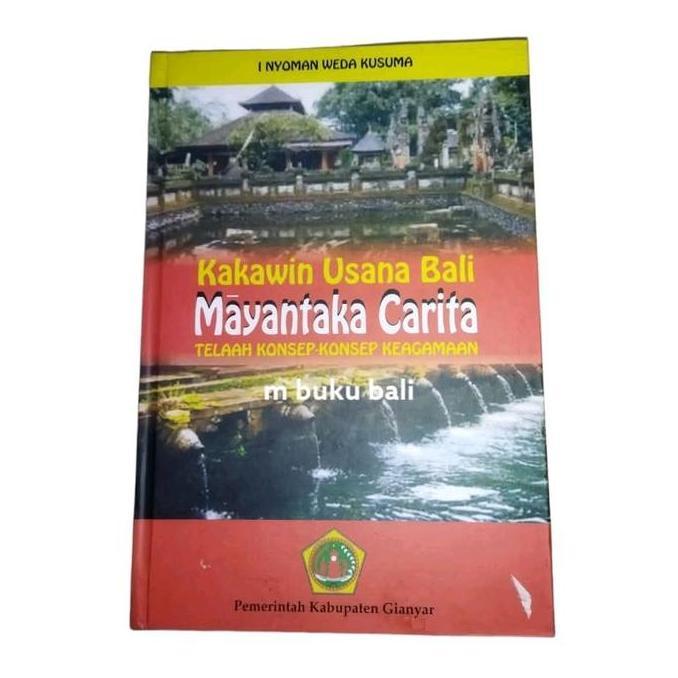 *$*$*$*$] Kakawin Usana Bali Mayantaka Carita Telaah Konsep-Konsep Keagamaan  Buku