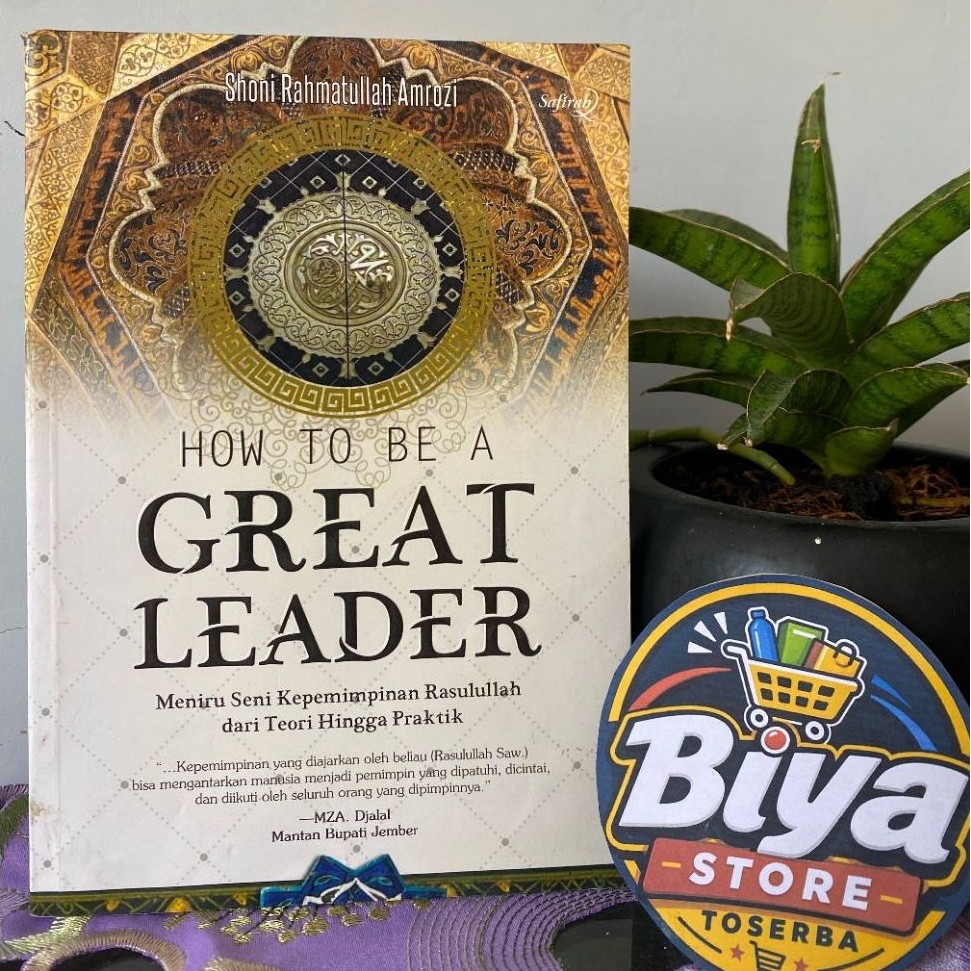 Buku How To Be A Great Leader - Shoni Rahmatullah Amrozi