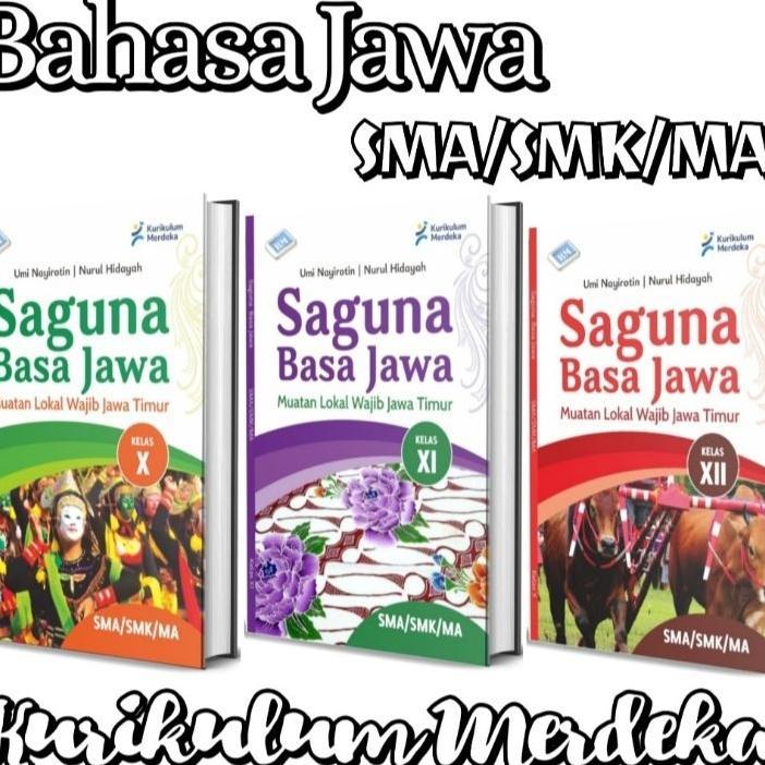 Buku Bahasa Jawa Sma Smk Ma Kurikulum Merdeka Basa Jawa Kelas 10, 11, 12