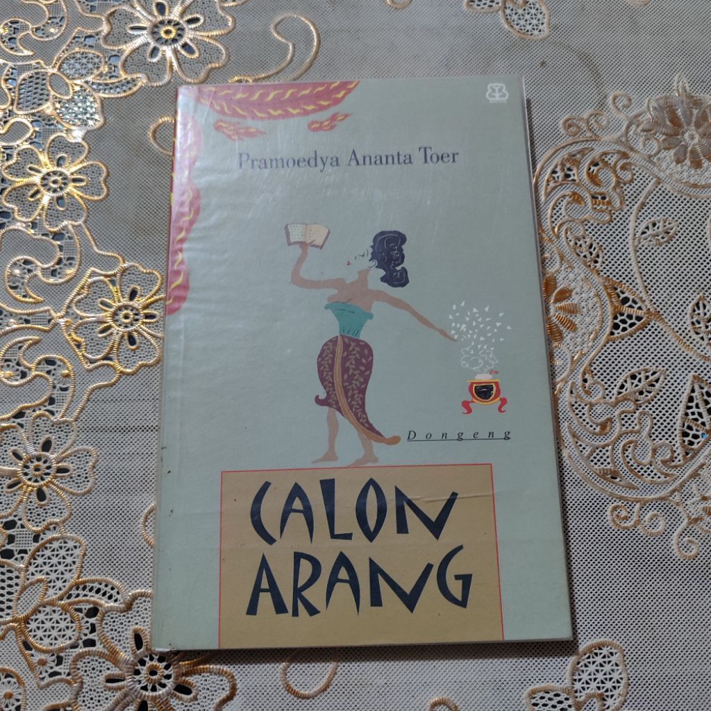 Dongeng Calon Arang Buku Pramoedya Ananta Toer Bentang Budaya 1999