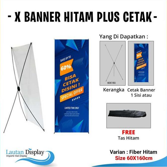 Promo Cetak X Banner Hitam / Putih Stand Banner 60x160 Cm (Free Desain) Standing Banner Wisuda Weddi