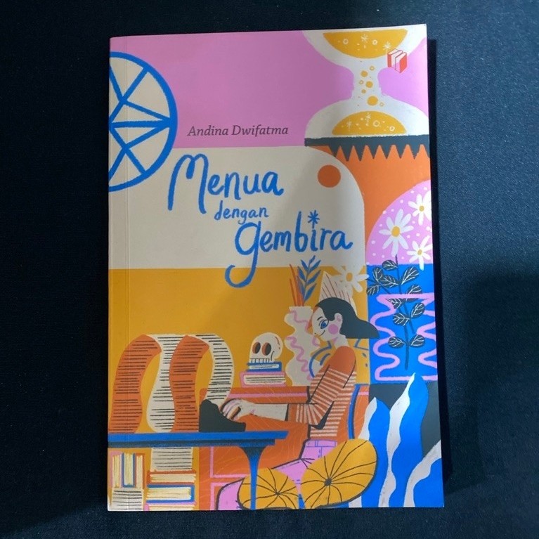 Buku Original MENUA DENGAN GEMBIRA - ANDINA DWIFATMA