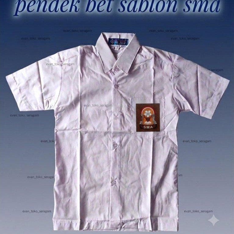 Seragam Sekolah Pendek Bet SMA | Baju Sekolah SMA | Bet Sablon | Merek Seragam