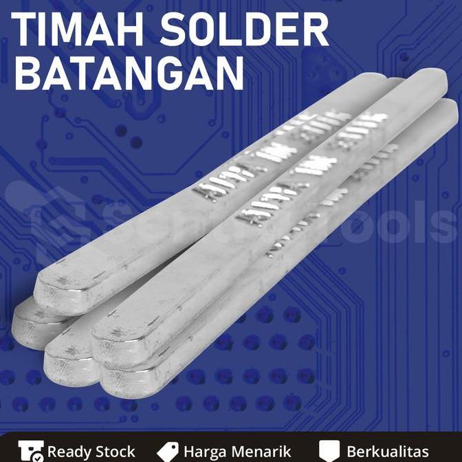 Bst Ready Timah Batangan Patri Solder 500 Gram Original Best Seller Best Seller