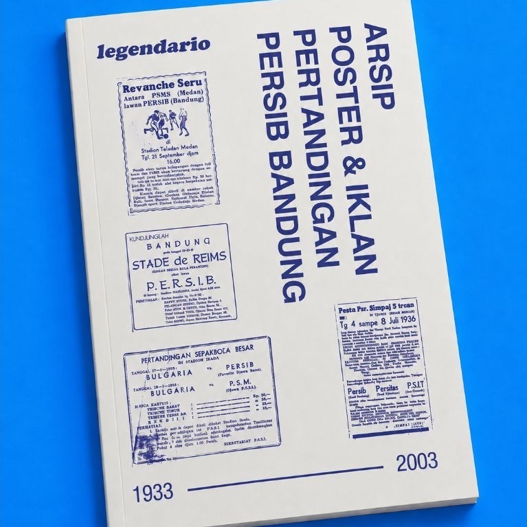 BUKU Arsip Poster & Iklan Pertandingan PERSIB Bandung 1933-2003