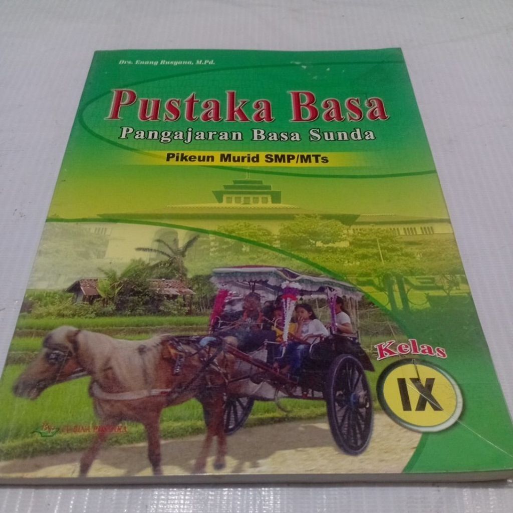 Pustaka Basa Pengajaran Basa Sunda kelas IX/9 Pikeun Murid Smp/MTS Bp Cv Pustaka