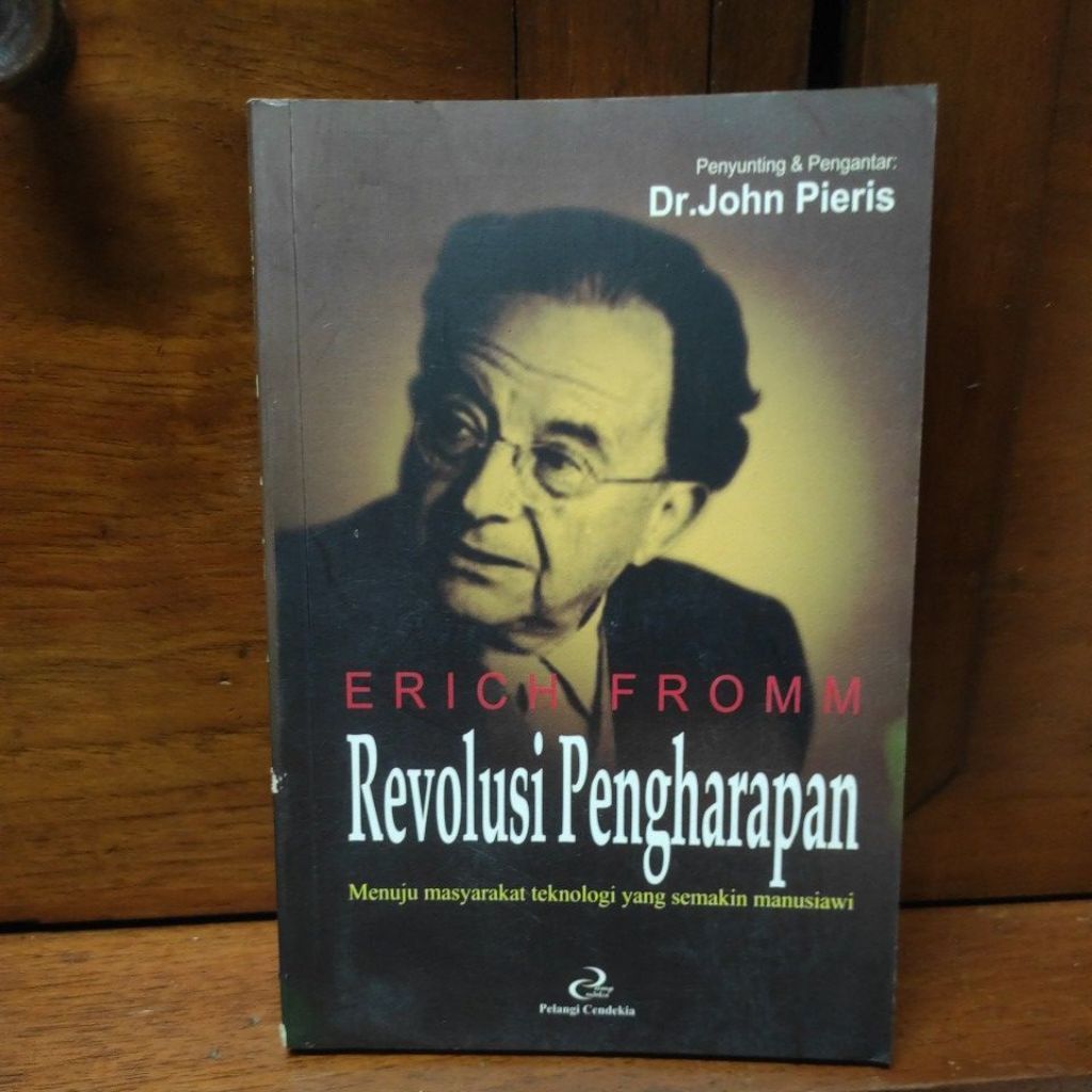 Revolusi Pengharapan- Erich Fromm