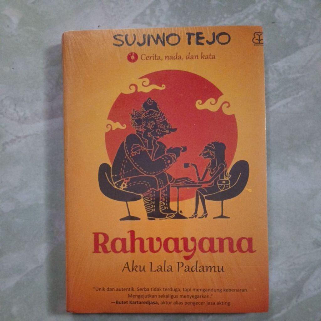 Rahvayana Aku lala padamu - Sujiwo Tejo