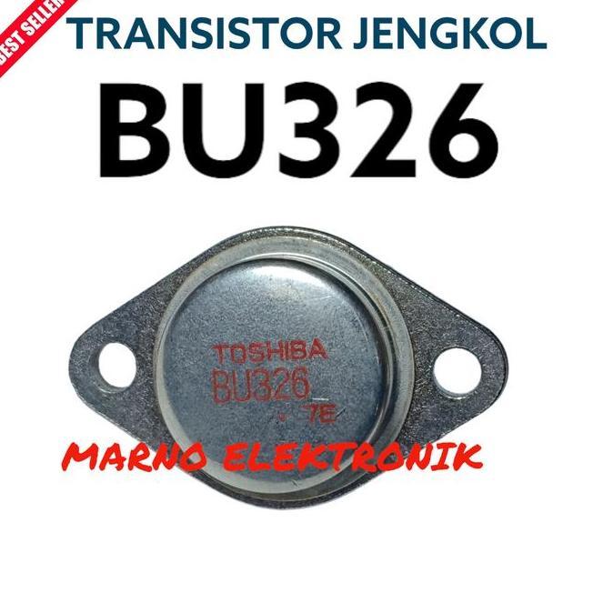TRANSISTOR TR JENGKOL BU326 BU 326 BU-326 ASLI ORI ORIGINAL MRN99