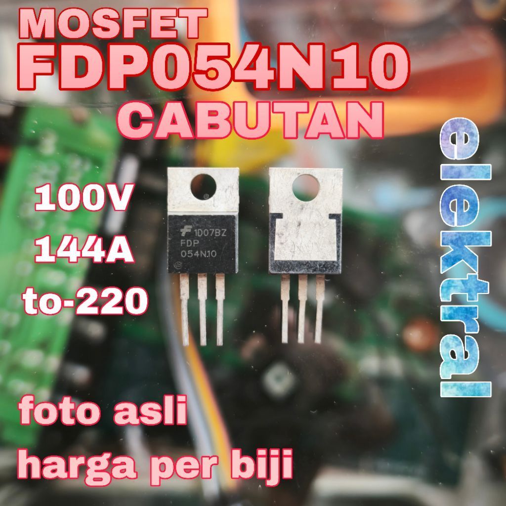 MOSFET FDP054N10 CABUTAN 144A 100V TO-220 FDP 054N10