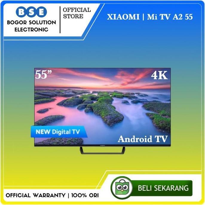 Tv Xiomi 55 Inch Mi Tv 55 Inch Xiaomi A2 55 Inch 4K Digital Tv Xiomi