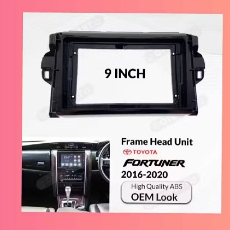 Frame Android FORTUNER Head Unit 9 inch