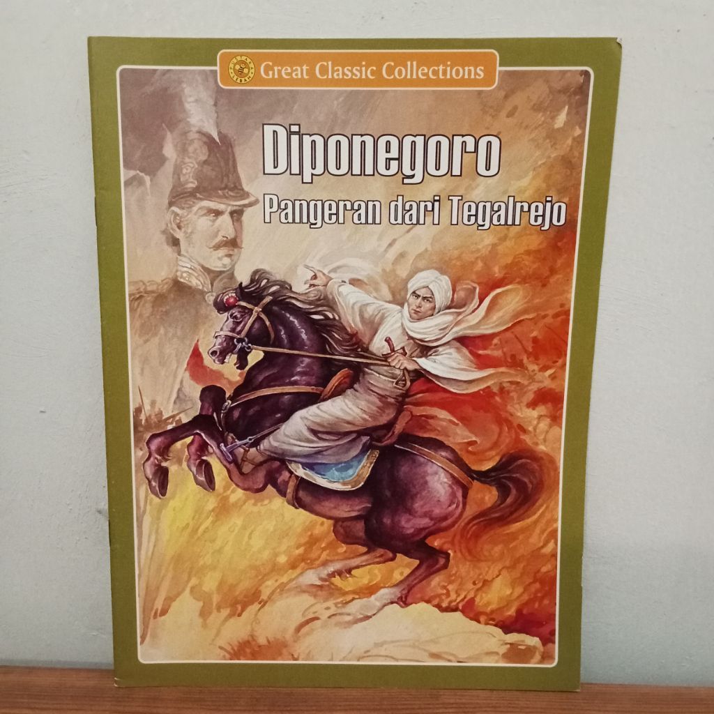 Komik Diponegoro Pangeran Dari Tegalrejo (Great Classic Collections)