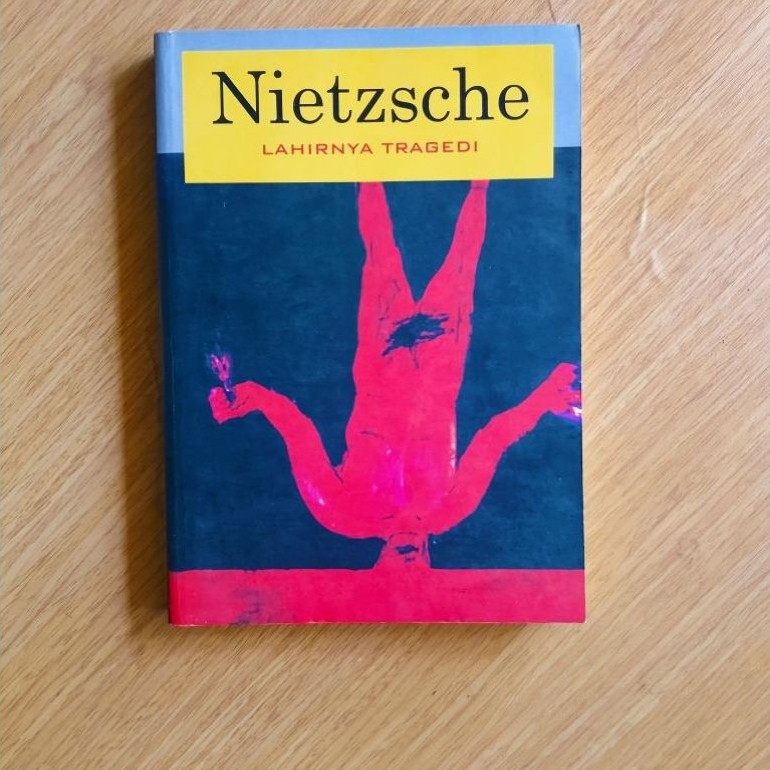 (ORIGINAL) Nietzsche - lahirnya tragedi