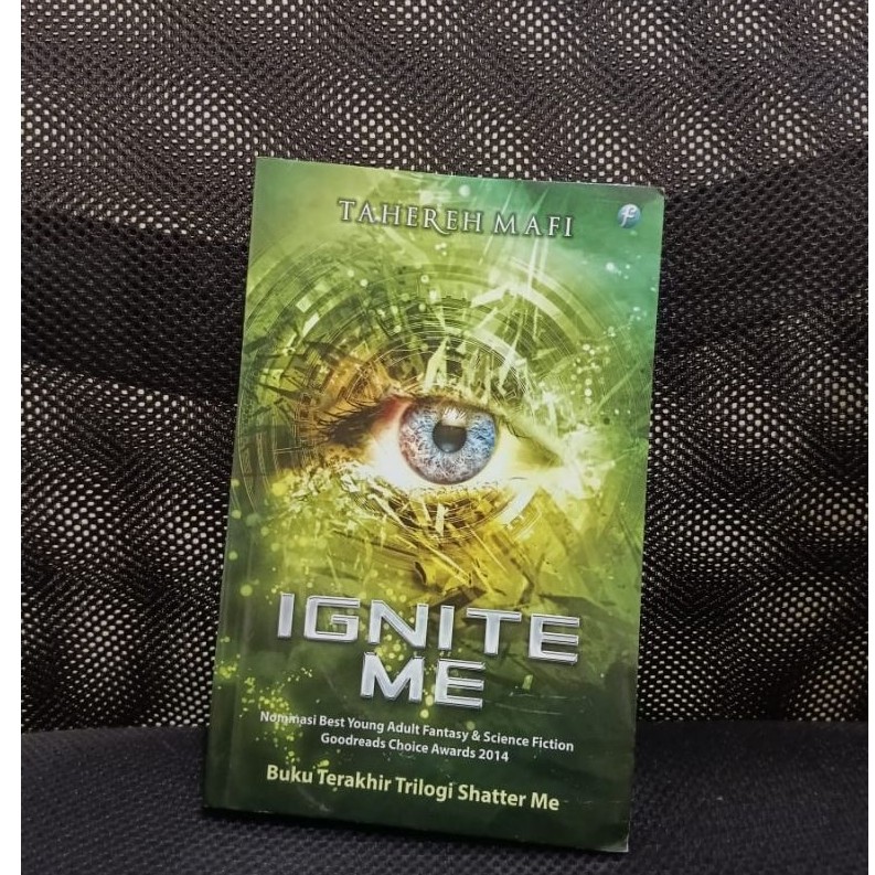 (IND) Novel/Buku Ignite Me karya Tahereh Mafi Mizan Fantasi Preloved