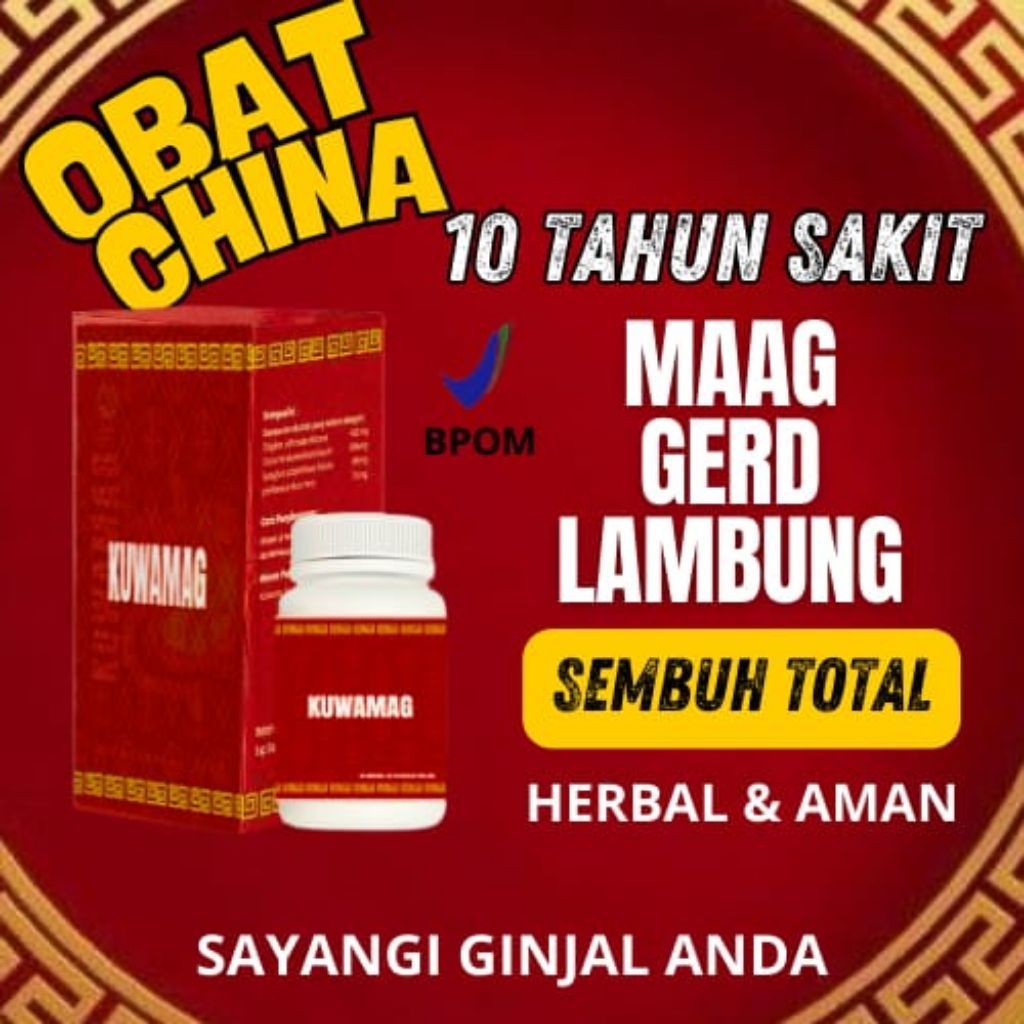 OBAT MAAG CHINA ORIGINAL TOKO RESMI TERBUKTI AMPUH KUWAMAAG