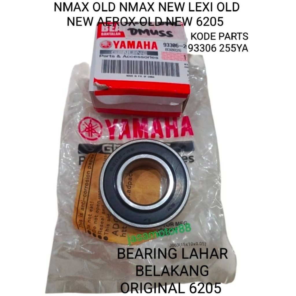 BEARING LAHAR 6205 NMAX OLD NMAX NEW LEXI AEROX OLD NEW ORIGINAL 93306 255YA