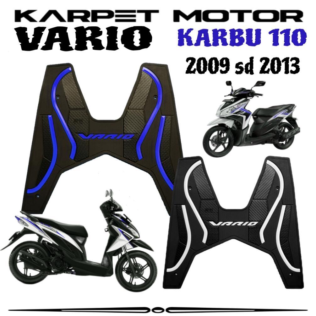 Karpet Motor Vario Techno 110 Karbu Aksesoris Vario Vario110  Tahun 2008-2012 Bahan Karet Premium