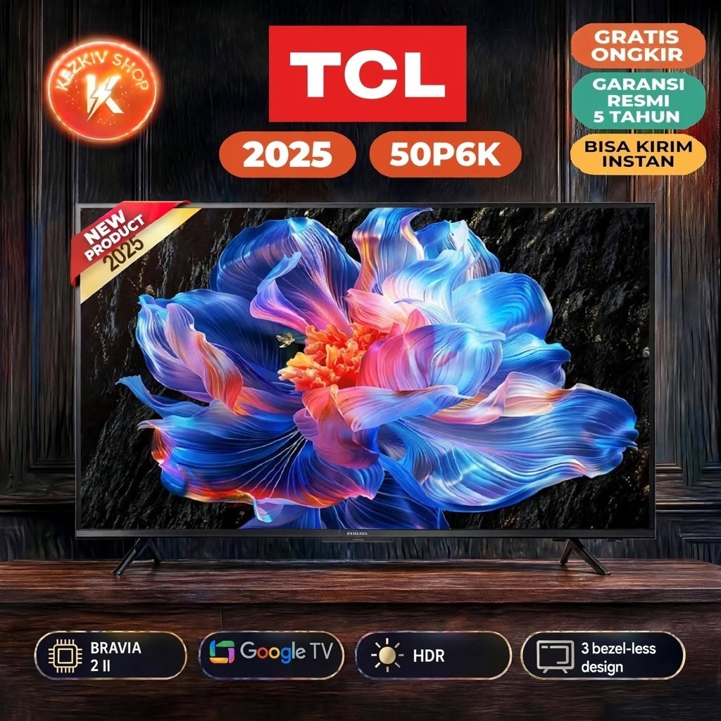 TCL 50P6K UHD 4K GOOGLE TV  HVA PANEL BEZEL LESS 50 INCH 2025 Series