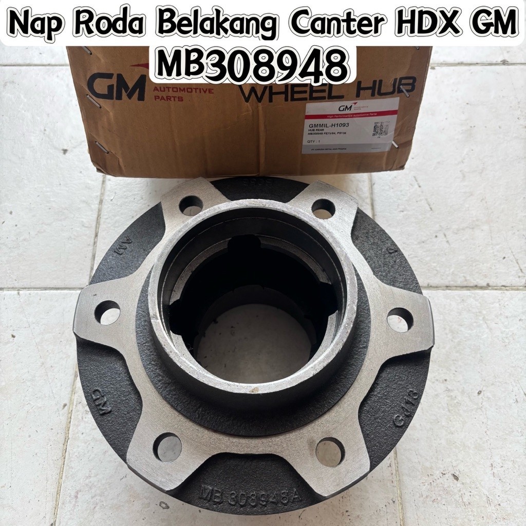 Nap Roda Belakang Canter HDX GM Berkualitas MB308948 /Nap Roda Canter PS136 HDX Belakang Wheel Hub /