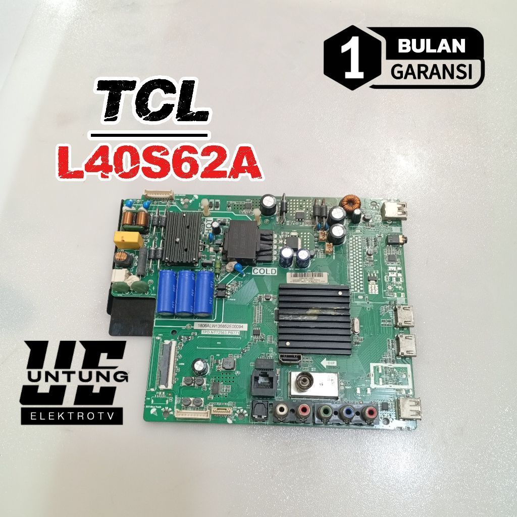 MAINBOARD TV TCL L40S62A MOTHERBOARD-MOBO-MB-MODUL MESIN TV TCL L40S62A