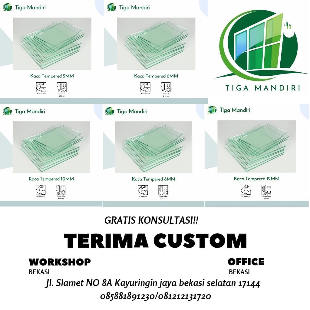 KACA TEMPERED/CLEAR/BENING 5MM,6MM, 8MM,10MM, 12MM