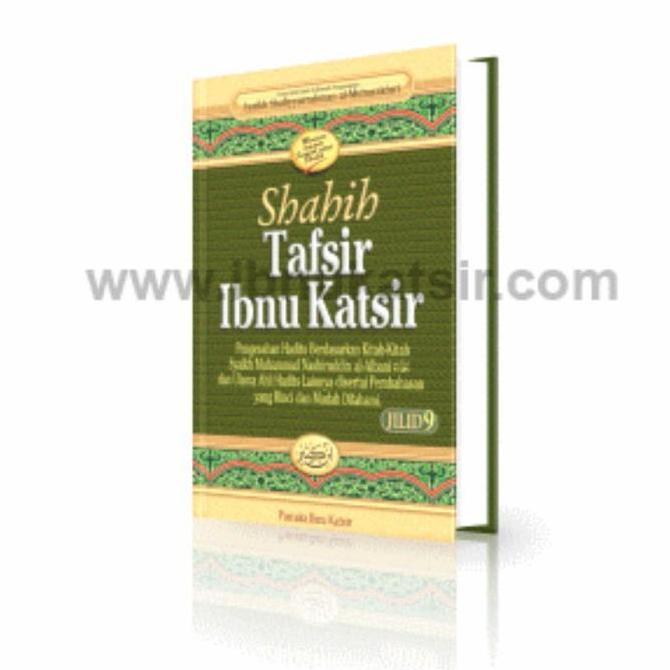 Shahih Tafsir Ibnu Katsir Jilid 9 - Sahih Tafsir Ibnu Katsir