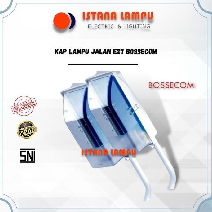 TERMURAH - Kap Lampu Jalan E27 Bossecom