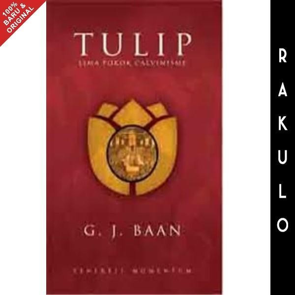 

LS Buku TULIP: Lima Pokok Calvinisme - G. J Baan