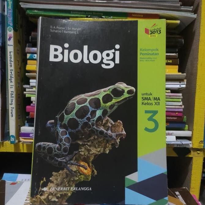 BIOLOGI KELAS 12 SMA KELOMPOK PEMINATAN K13 ERLANGGA