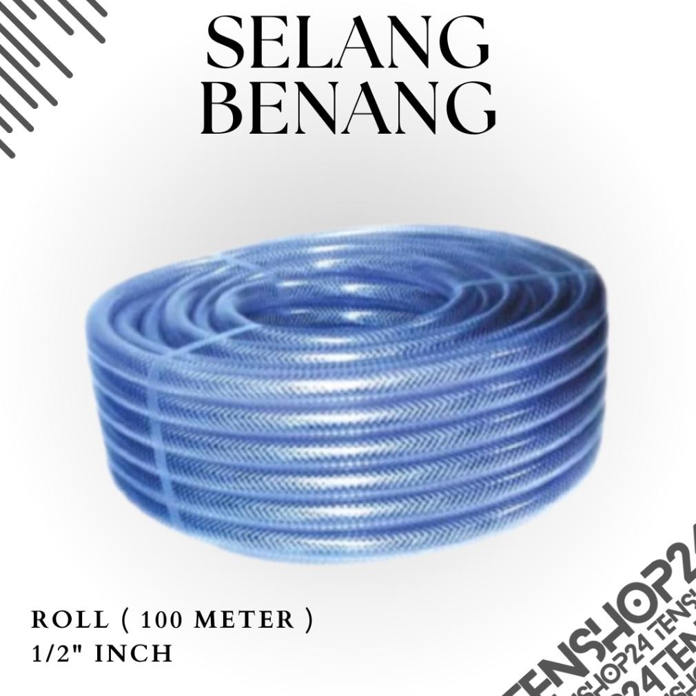 Selang Benang 1/2" Inch roll 100 meter / Selang Air/Selang Taman