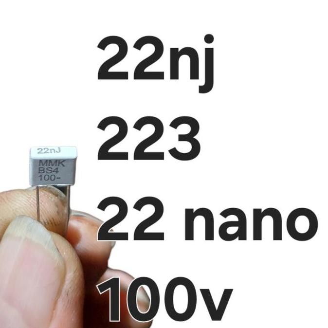 ( 223 22 NANO ) KAPASITOR KERAMIK MIKA  22NJ 2A223J 22NANO MMK BS4 MKM