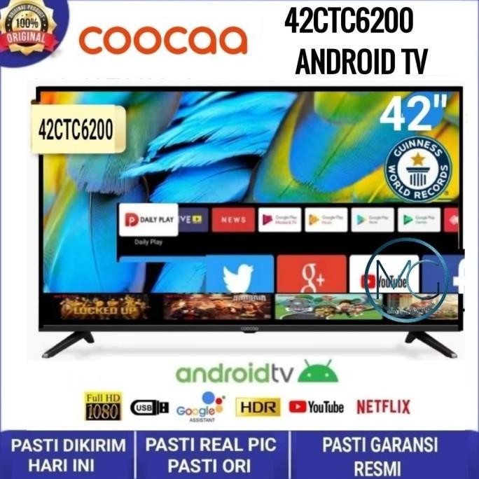 TERMURAH - COOCAA SMART ANDROID TV 42INCH FULL HD 42CTC6200