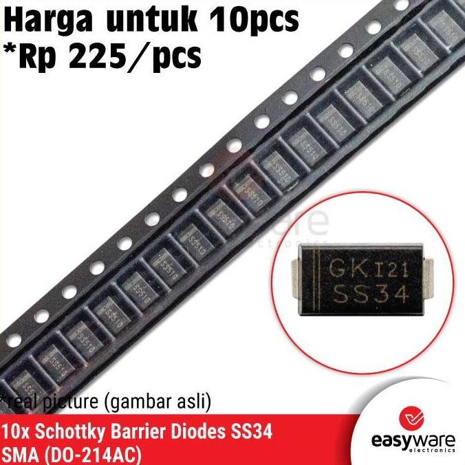 10 PCS DIODA SCHOTTKY SS34 SMA (DO-214AC) FAST RECOVERY RECTIFIER 3A 40V SMD DIODE SS34