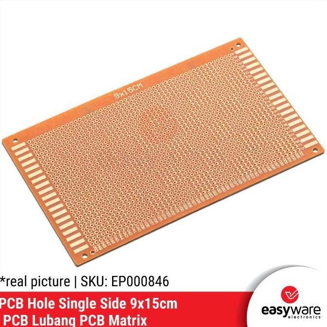 PCB SINGLE SIDE 9X15CM PCB MATRIX 9X15 PCB LUBANG 9X15 CM