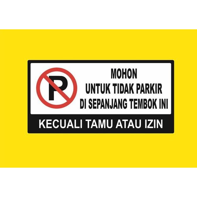

Sign Label Custom Dilarang Parkir 25X50 Cm