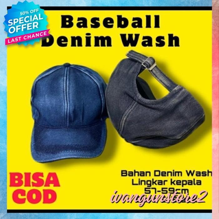 TOPI BASEBALL DENIM WASH HAT CAP DISTRO HITAM BANYAK WARNA POLOS CUSTOM INDONESIA PRIA WANITA JEANS 